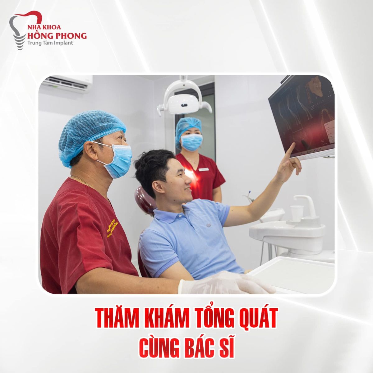 Thăm khám tổng quát, chụp phim X-quang và tư vấn